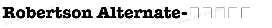 Robertson Alternate字体转换